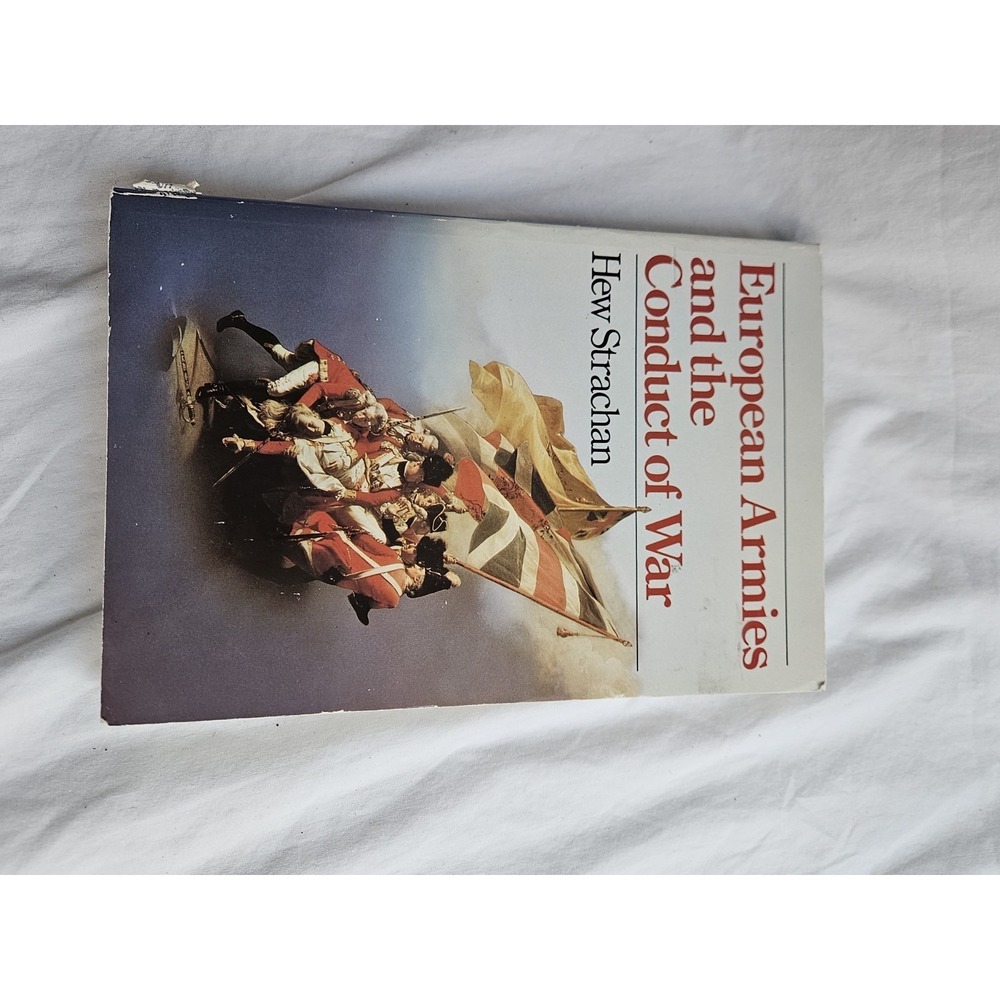 European Armies and the Conduct of War by Hew Strachan – 1983 Signed PB – Milit…